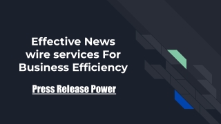 Effective News wire services For Business Efficiency
