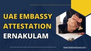 UAE EMBASSY ATTESTATION ERNAKULAM