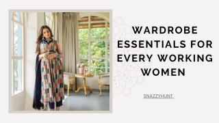 Wardrobe Essentials For Every Working Women