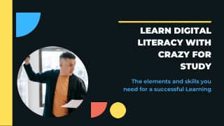 Learn digital literacy with crazy for study