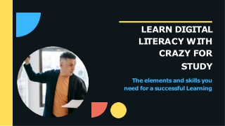 Learn digital literacy with crazy for study