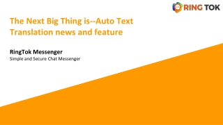 The Next Big Thing is--Auto Text Translation news and feature