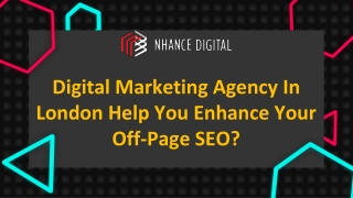 Digital Marketing Agency In London Help You Enhance Your Off-Page SEO?