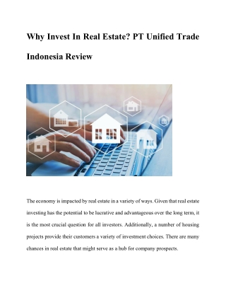 Why Invest In Real Estate PT Unified Trade Indonesia Review