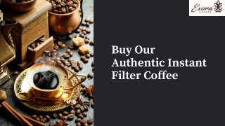 Buy Our Authentic Instant Filter Coffee