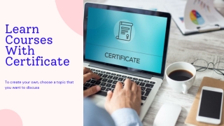 Perfect Way To Learn Courses With Certificate - Hour Views