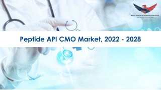 Peptide API CMO Market Trends, Industry Analysis 2022-28