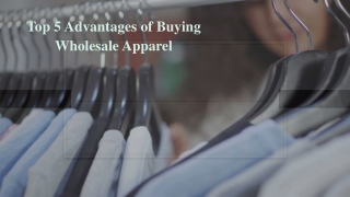 Top 5 Advantages of Buying Wholesale Apparel
