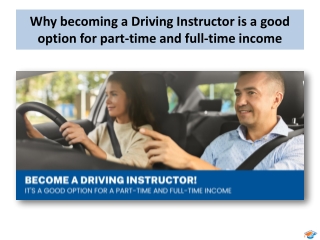 Why becoming a Driving Instructor is a good option for part-time and full-time i
