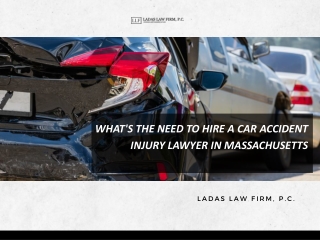 What's the need to Hire A Car Accident Injury lawyer in Massachusetts
