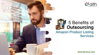 5 Benefits Of Outsourcing Amazon Product Listing Services