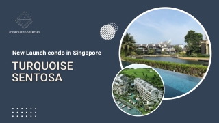 New Launch Condo in Singapore - Turquoise Sentosa