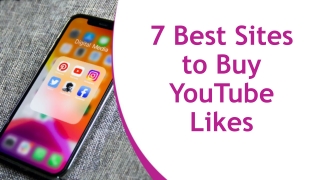7 Best Sites to Buy YouTube Likes