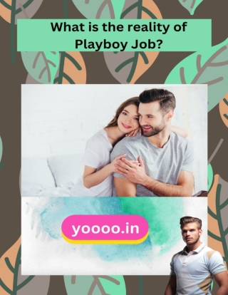 What is the reality of Playboy Job