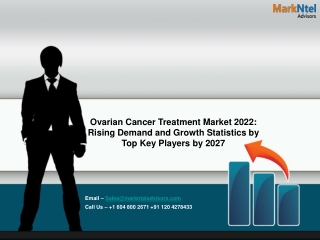 Ovarian Cancer Treatment Market will experience rapid growth