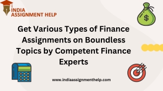 Get Various Types of Finance Assignments on Boundless Topics by Competent Finance Experts (1)