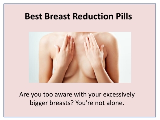 Cute B Safe and Natural Breast Reduction Capsule