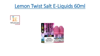 Lemon Twist Salt E-Liquids 60ml