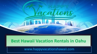 Best Hawaii Vacation Rentals in Oahu - www.happyvacationshawaii.com