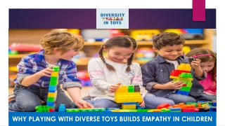 Why Playing With Diverse Toys Builds Empathy in Children