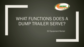 What Functions Does a Dump Trailer Serve?