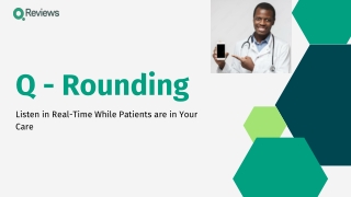 Q Rounding - Patient feedback Real-time