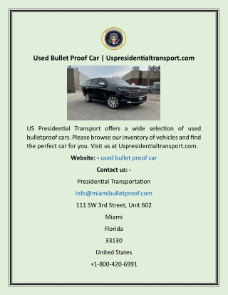 Used Bullet Proof Car  Uspresidentialtransport