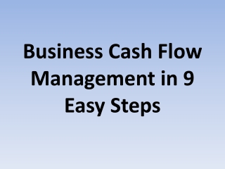 Business Cash Flow Management in 9 Easy Steps