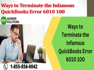 Ways to Terminate the Infamous QuickBooks Error 6010 100