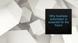 Why business automation is essential for the future