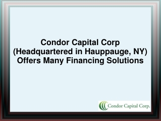 Condor Capital Corp (Headquartered in Hauppauge, NY)