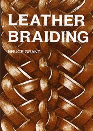 DOWNLOAD/PDF  Tandy Leather Leather Braiding Book 6022-00
