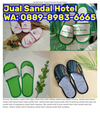 O88ᑫ_8ᑫ8ᣮ_ᏮᏮᏮ5 (WA) Gambar Sandal Hotel Sandal Hotel jepit