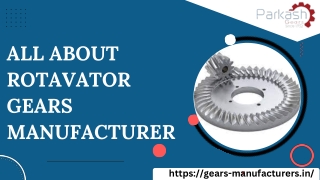 All about Rotavator Gears Manufacturer | Prakash Gears