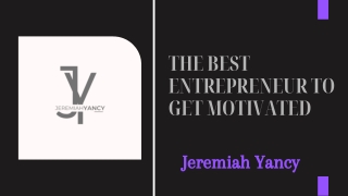 THE BEST ENTREPRENEUR TO GET MOTIVATED