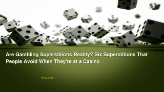 Are Gambling Superstitions Reality_ Six Superstitions That People Avoid When They're at a Casino