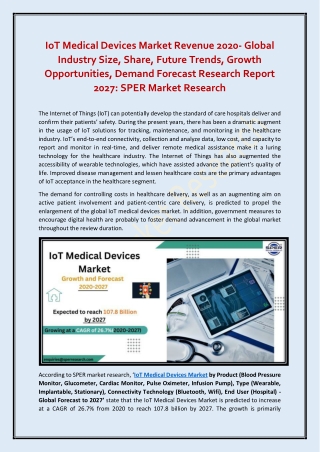 IoT Medical Devices Market Size, Share, Revenue 2020-2027