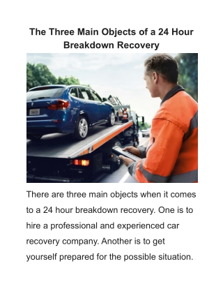 The Three Main Objects of a 24 Hour Breakdown Recovery