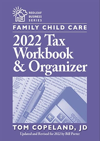 [PDF] DOWNLOAD Family Child Care 2022 Tax Workbook and Organizer (Redleaf B