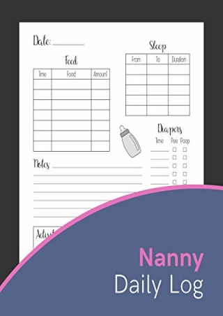 (pdF) Epub ;Read; Nanny Daily Log: All-In-One Daily Routine Tracker For Bab