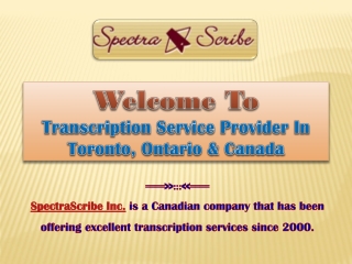 Transcription Service Provider In Canada