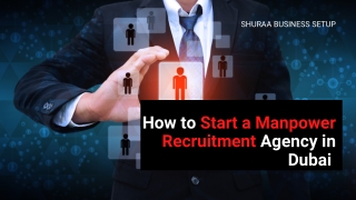 How to Start a Manpower Recruitment Agency in Dubai