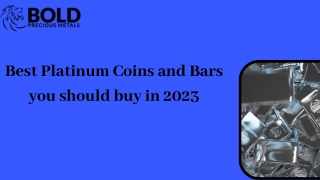 Best Platinum Coins and Bars you should buy in 2023