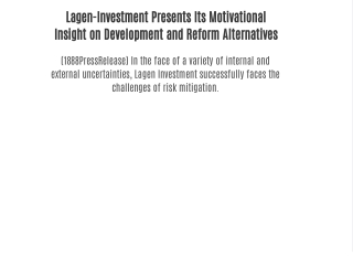 Lagen-Investment Presents Its Motivational Insight on Development and Reform Alternatives