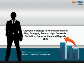 Cryogenic Storage in Healthcare Market by Growth Analysis and Outlook – 2026