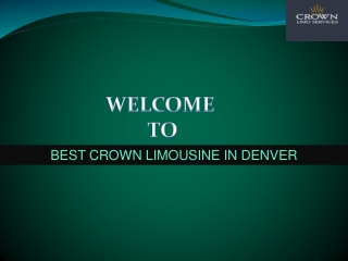 BEST CROWN LIMOUSINE IN DENVER