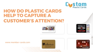 How Do Plastic Cards Help to Capture a Customer’s Attention?