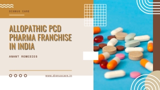 Allopathic PCD Pharma Franchise in India | Dignus Care | Anant Remedies