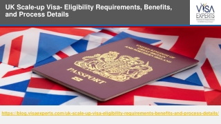 UK Scale-up Visa- Eligibility Requirements, Benefits, and Process Details