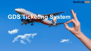 GDS Ticketing System